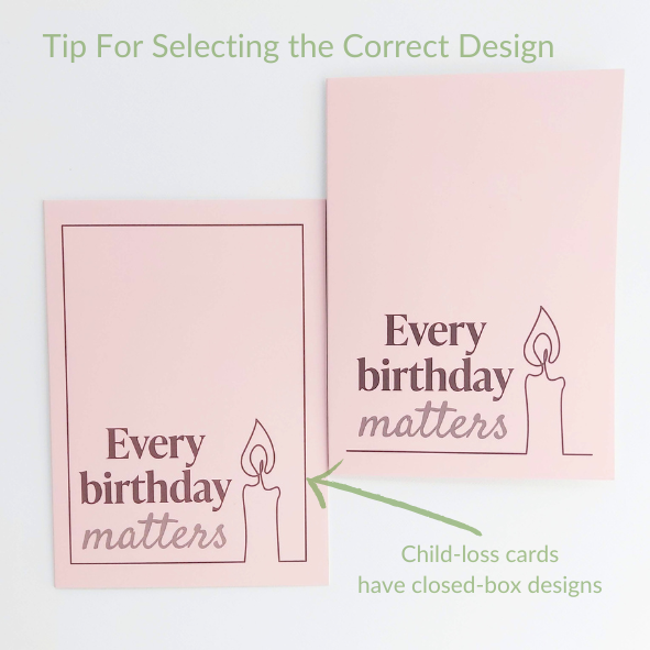 Every birthday matters card tip to select child-loss card